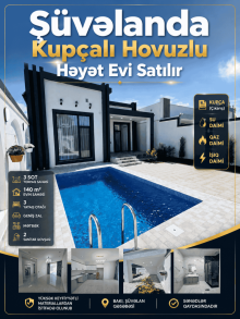 Şüvəlanda Kupçalı Hovuzlu Həyət Evi Satılır – 3 Sotda 140 m² Villa